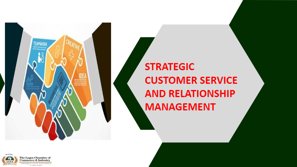 Strategic customer service and relationship management